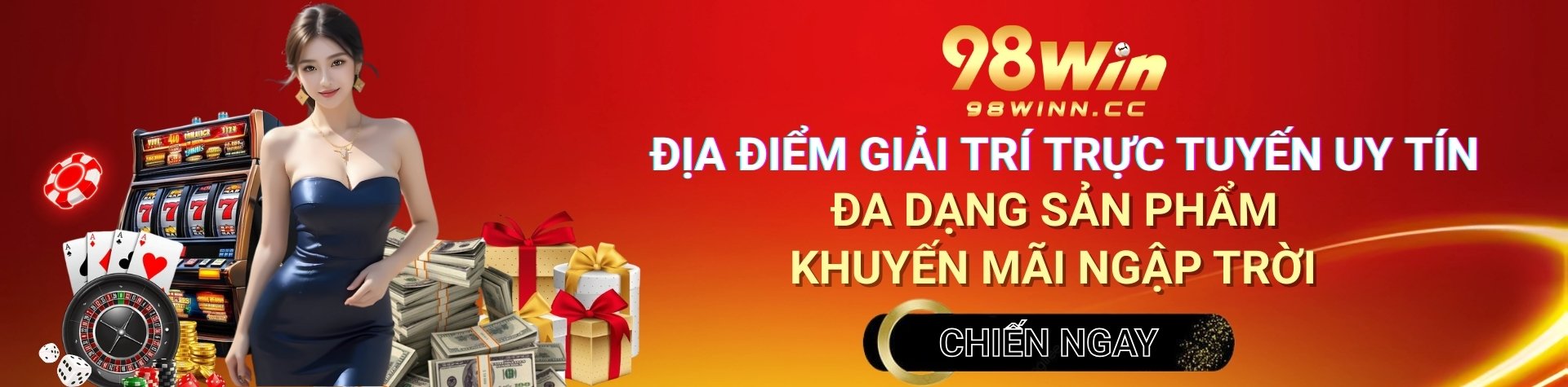 98win ưu đãi ngập tràn